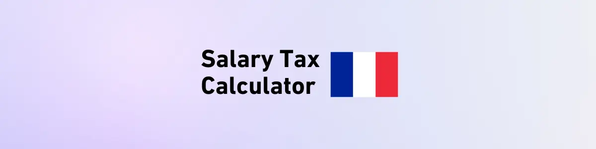 Salary Tax Calculator France