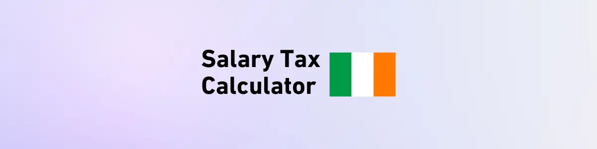 Ireland Salary Tax Calculator